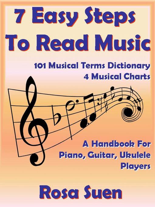 Cover image for 7 Easy Steps to Read Music--A Handbook for Piano, Guitar, Ukulele Players